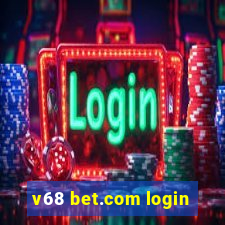 v68 bet.com login